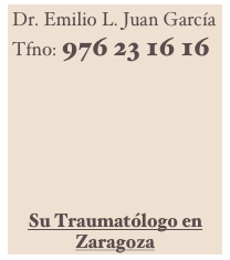 Dr. Emilio L. Juan García
Tfno: 976 23 16 16







Su Traumatólogo en Zaragoza