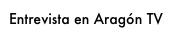 Entrevista en Aragón TV